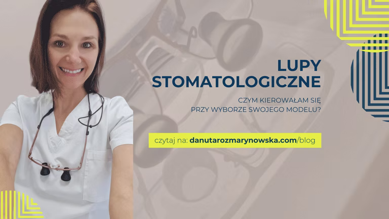 Lupy stomatologiczne dla higienistki